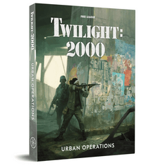 Twilight 2000 RPG - Urban Operations